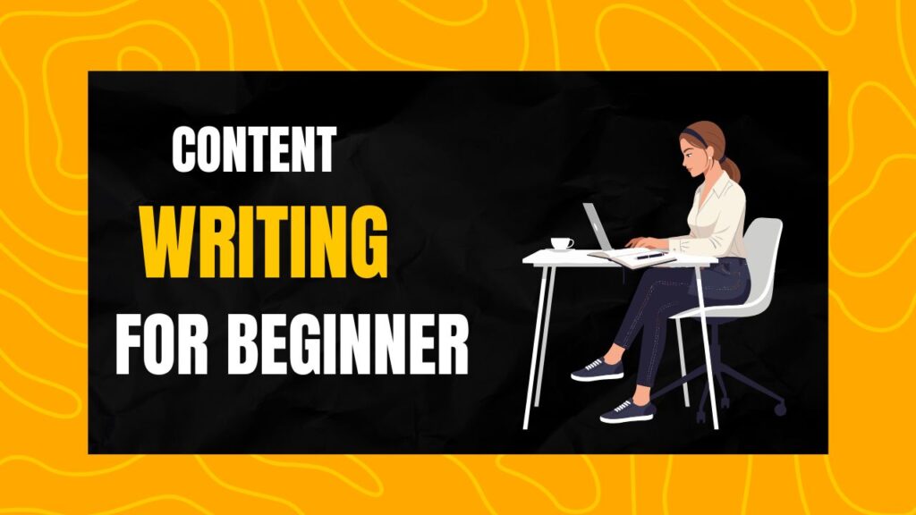 Content Writing for Beginners
